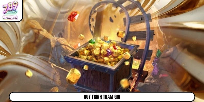 Quy trình tham gia